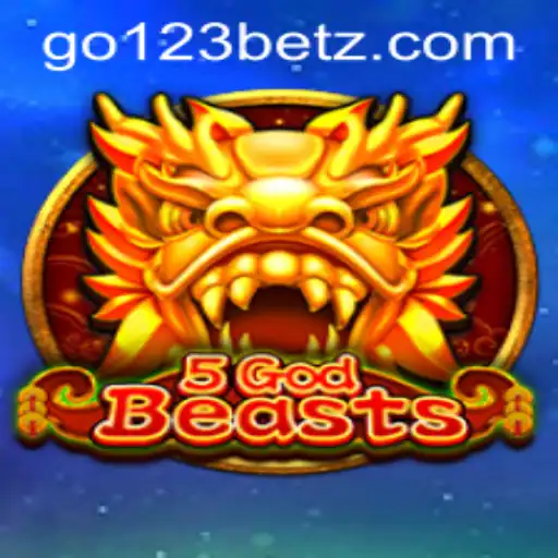 Exploring the Thrilling World of 5GodBeasts Enhanced by Go123 Bet